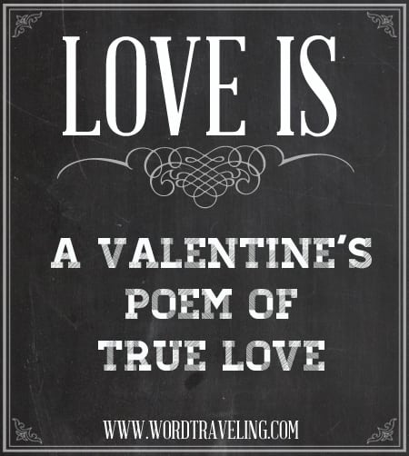 Love is: A Poem of True Love