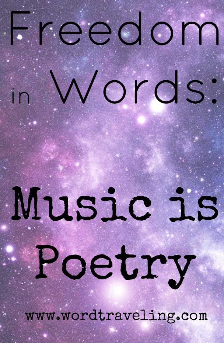 music-is-poetry-freedom-in-words-word-traveling