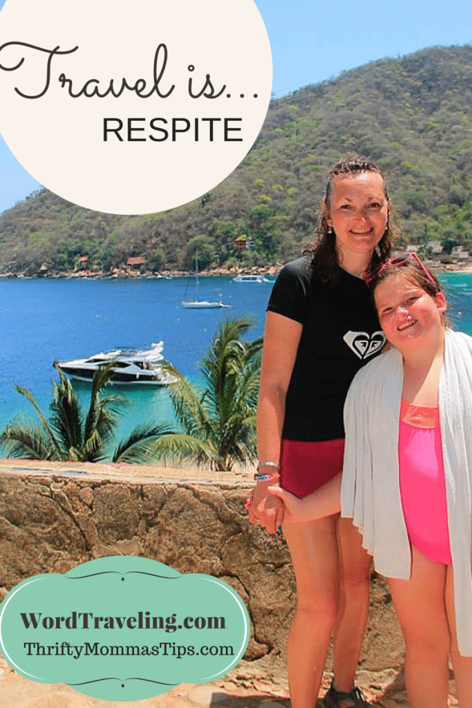 Travel is respite via wordtraveling.com