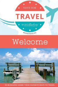 Welcome to Our Third Annual Travel Series – Vote for Travel