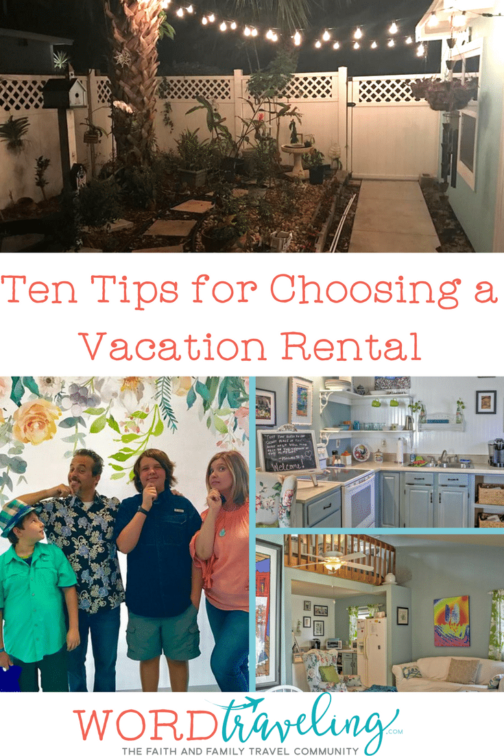 Ten Tips For Choosing A Vacation Rental Word Traveling