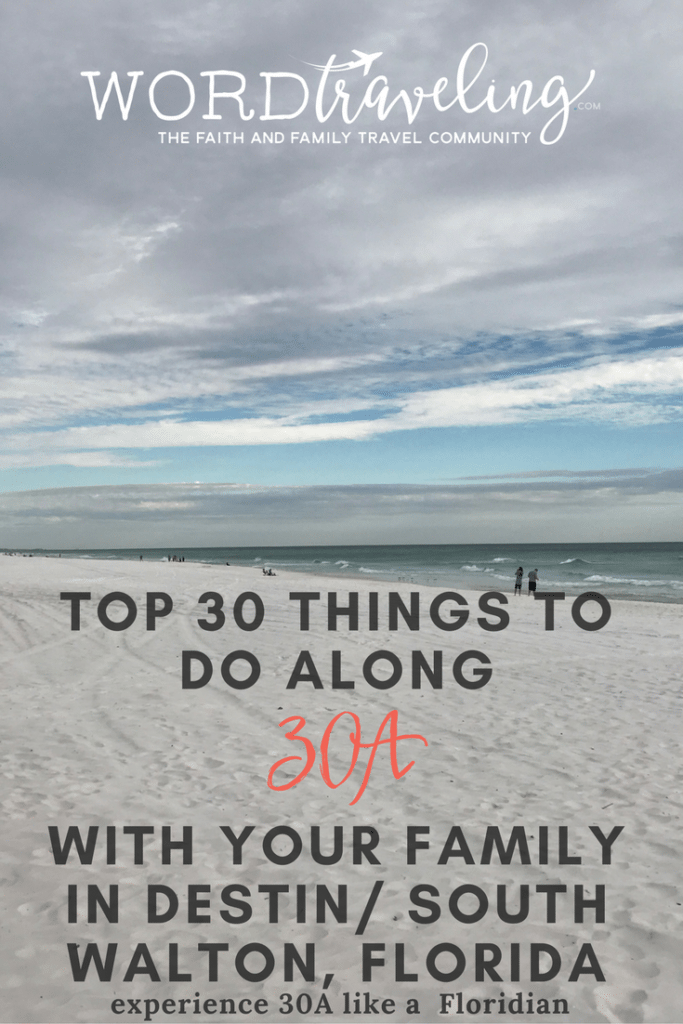 Top 30 Things to do in Destin South Walton 30A Florida with family 