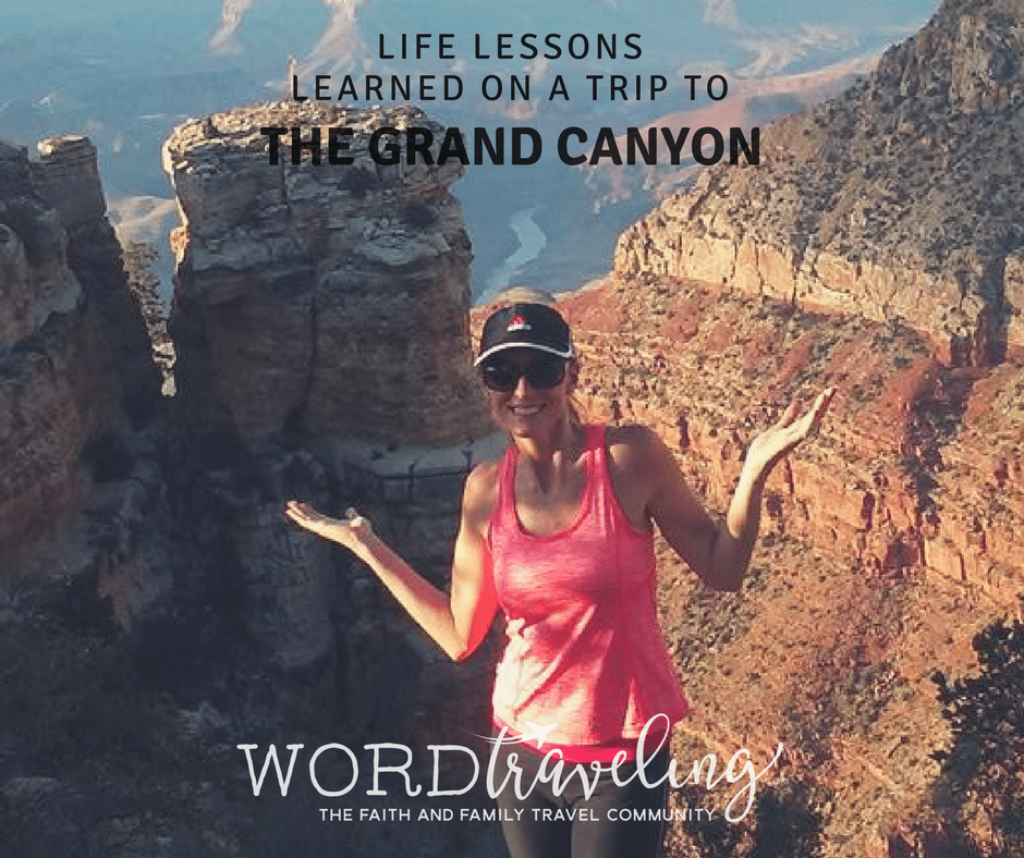 Life Lessons Learned on a Trip to the Grand Canyon